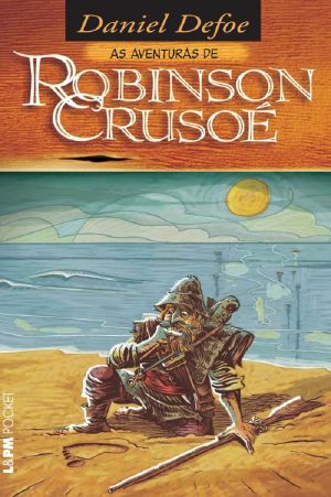 [Robinson Crusoe 01] • As Aventuras de Robinson Crusoé